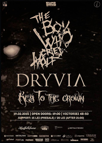 THE BOY WHO CRIED WOLF [RO] | DRYVIA [HU] | KEY TO THE CROWN [RO] Concert